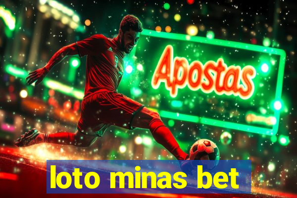 loto minas bet